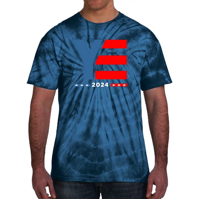 Ye 2024 For President Tie-Dye T-Shirt