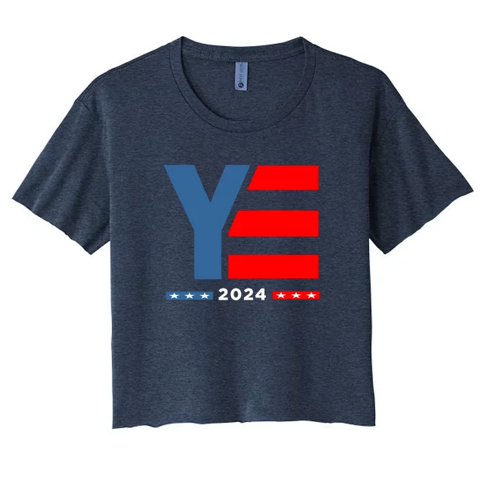 Ye 2024 For President Women's Crop Top Tee