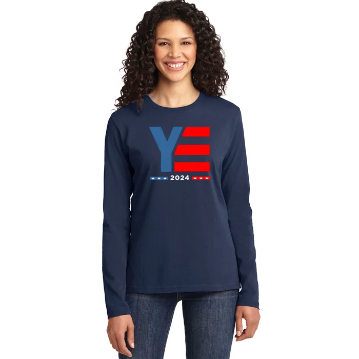 Ye 2024 For President Ladies Long Sleeve Shirt