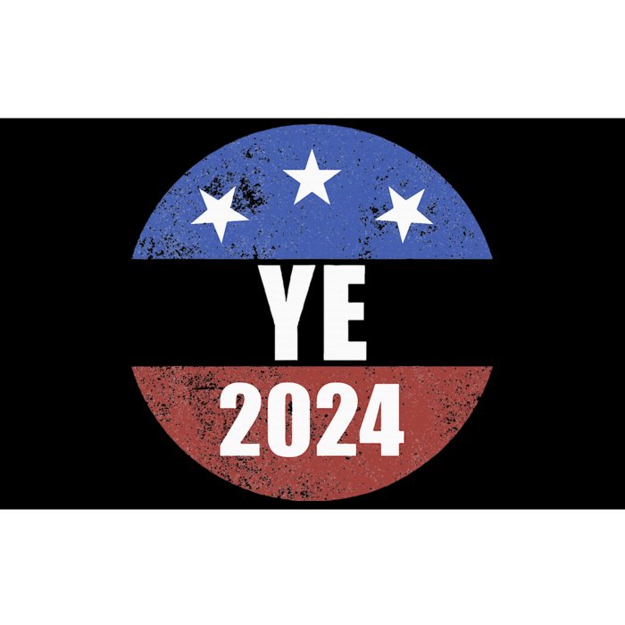 Ye 2024 Ye For President 2024 Ye 2024 Bumper Sticker