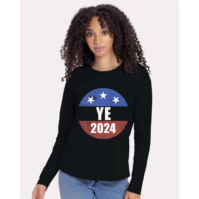 Ye 2024 Ye For President 2024 Ye 2024 Womens Cotton Relaxed Long Sleeve T-Shirt