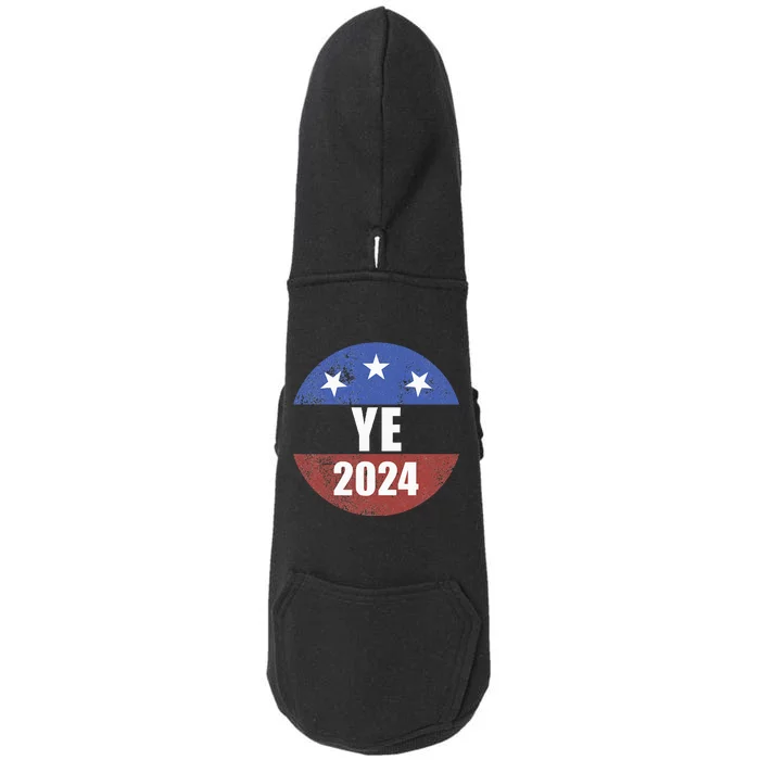 Ye 2024 Ye For President 2024 Ye 2024 Doggie 3-End Fleece Hoodie