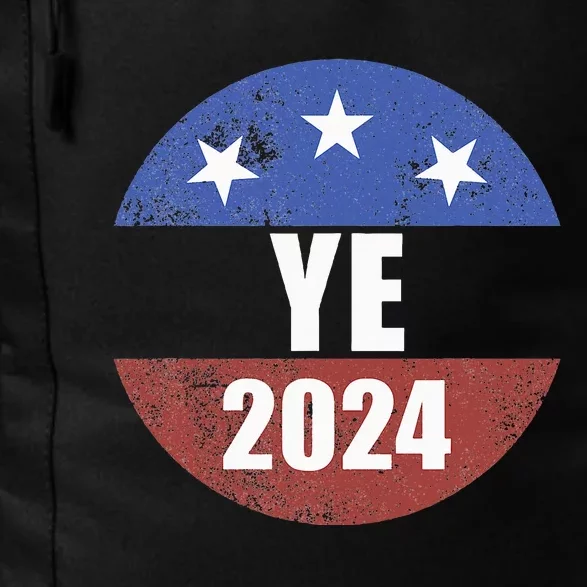 Ye 2024 Ye For President 2024 Ye 2024 Daily Commute Backpack