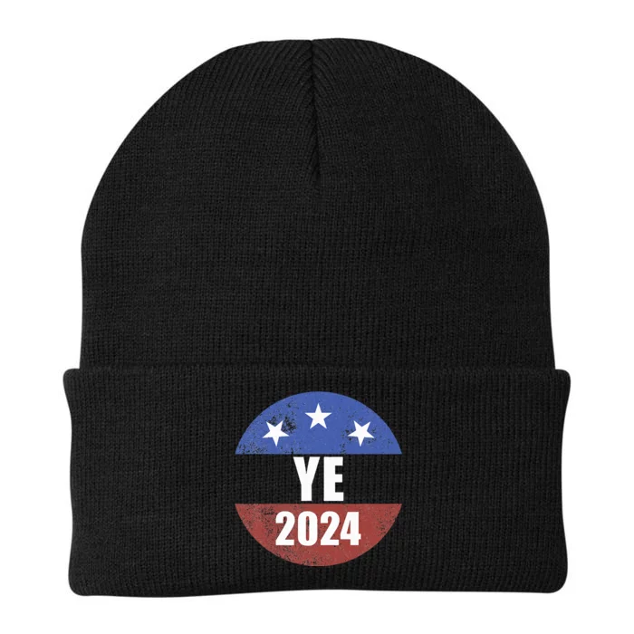 Ye 2024 Ye For President 2024 Ye 2024 Knit Cap Winter Beanie