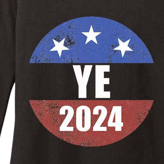 Ye 2024 Ye For President 2024 Ye 2024 Womens CVC Long Sleeve Shirt