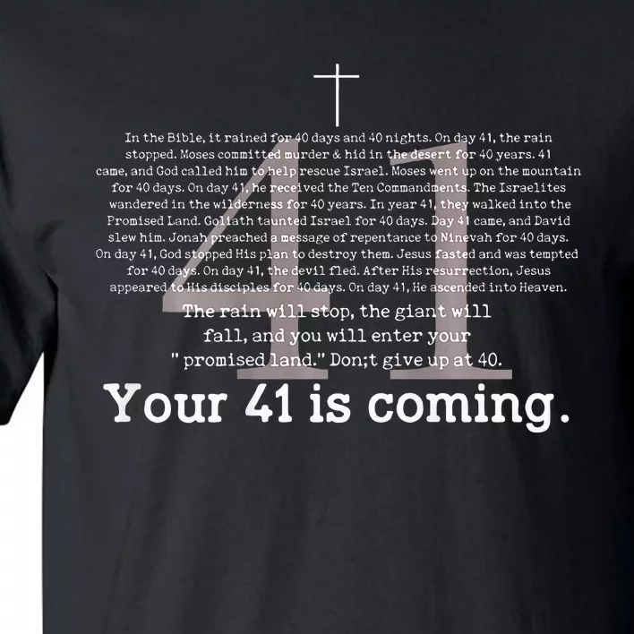 Your 41 Is Coming Tall T-Shirt