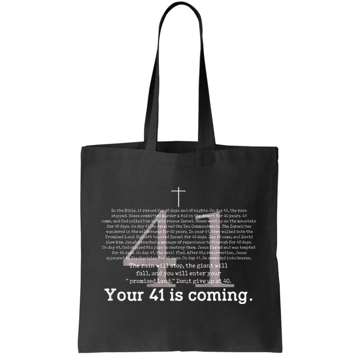 Your 41 Is Coming Tote Bag