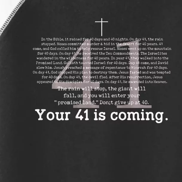 Your 41 Is Coming Toddler Fine Jersey T-Shirt