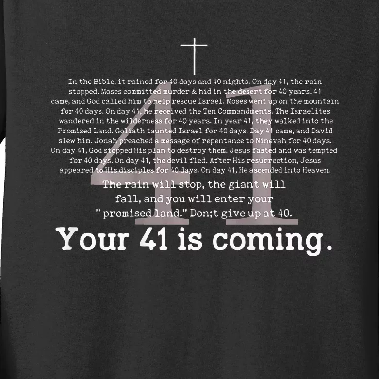 Your 41 Is Coming Kids Long Sleeve Shirt