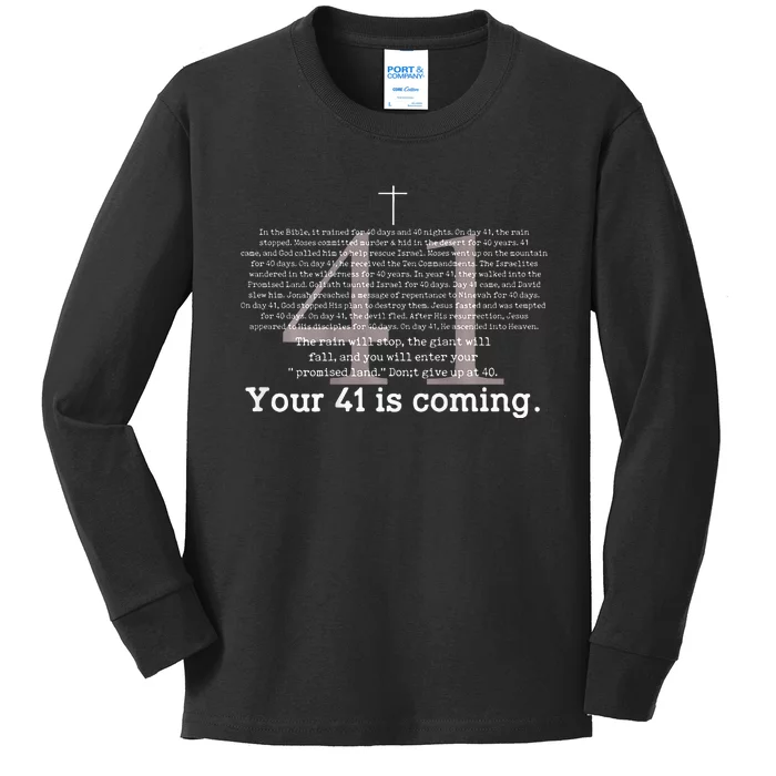 Your 41 Is Coming Kids Long Sleeve Shirt