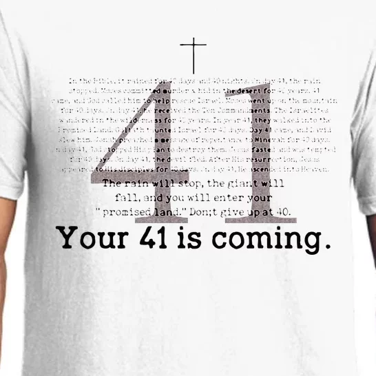 Your 41 Is Coming Pajama Set