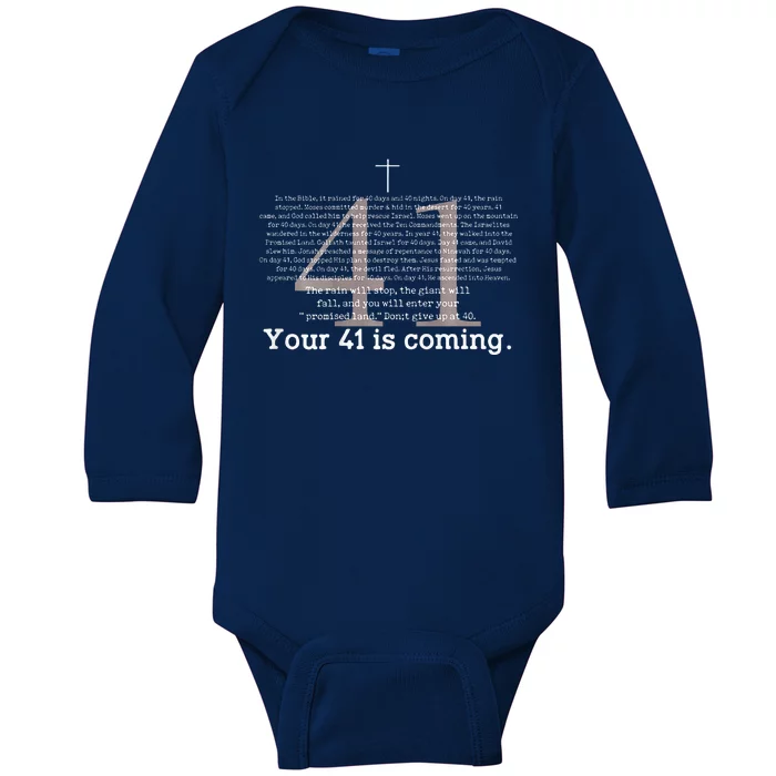 Your 41 Is Coming Baby Long Sleeve Bodysuit