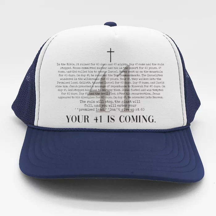 Your 41 Is Coming Christian Trucker Hat