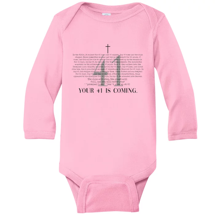 Your 41 Is Coming Christian Baby Long Sleeve Bodysuit