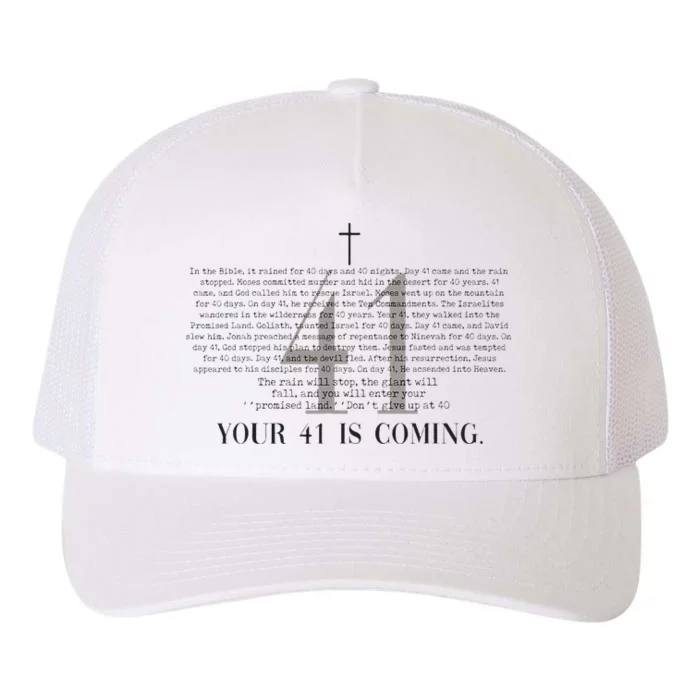 Your 41 Is Coming Christian Yupoong Adult 5-Panel Trucker Hat