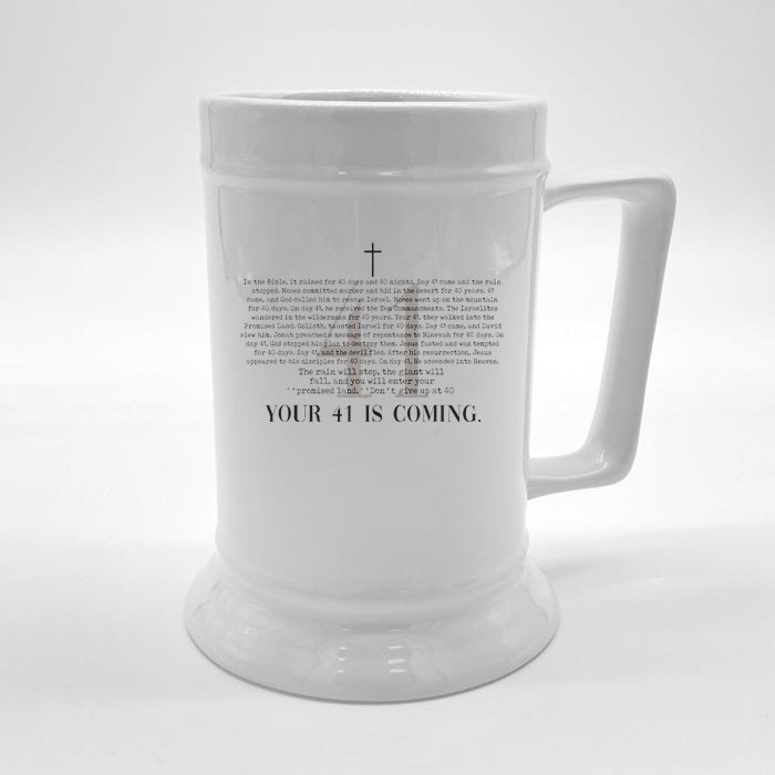 Your 41 Is Coming Christian Front & Back Beer Stein