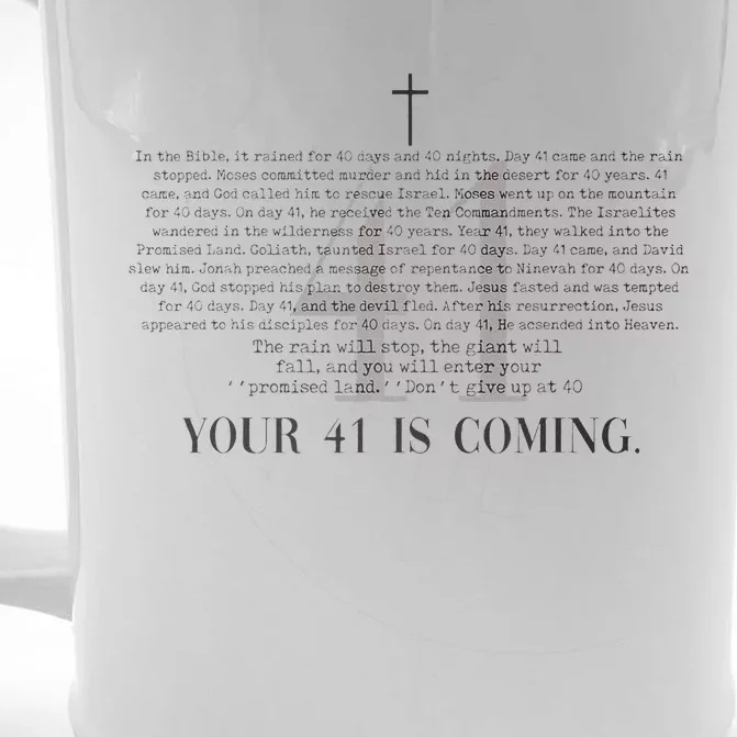 Your 41 Is Coming Christian Front & Back Beer Stein