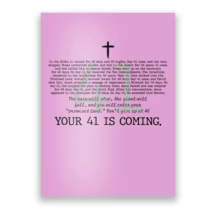 Your 41 Is Coming  Christian Poster