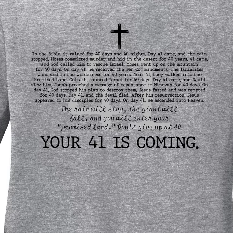 Your 41 Is Coming  Christian Ladies Long Sleeve Shirt