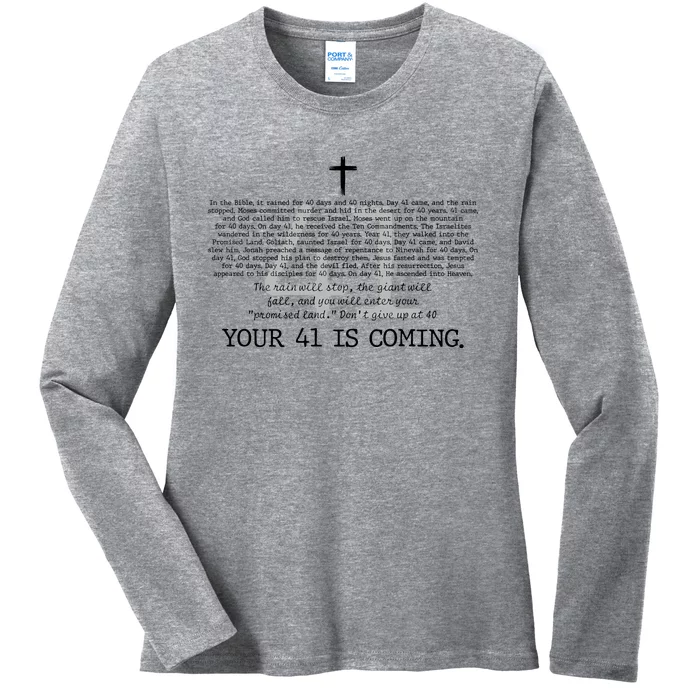 Your 41 Is Coming  Christian Ladies Long Sleeve Shirt