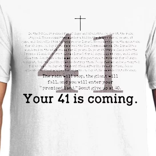 Your 41 Is Coming Pajama Set