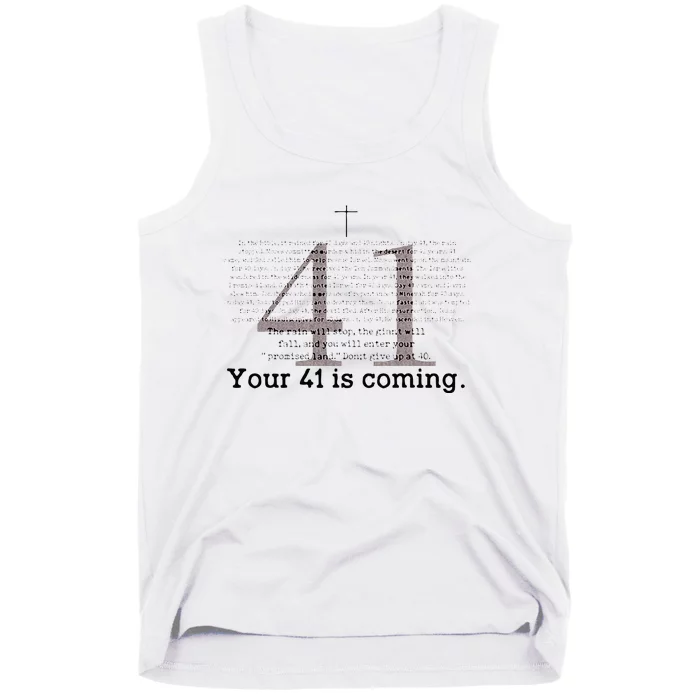 Your 41 Is Coming Tank Top