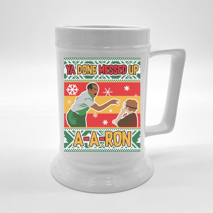 Ya Done Messed Up A-A-Ron Ugly Christmas Front & Back Beer Stein