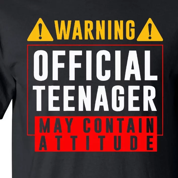 You Are 13 Sign Warning Nager Tall T-Shirt