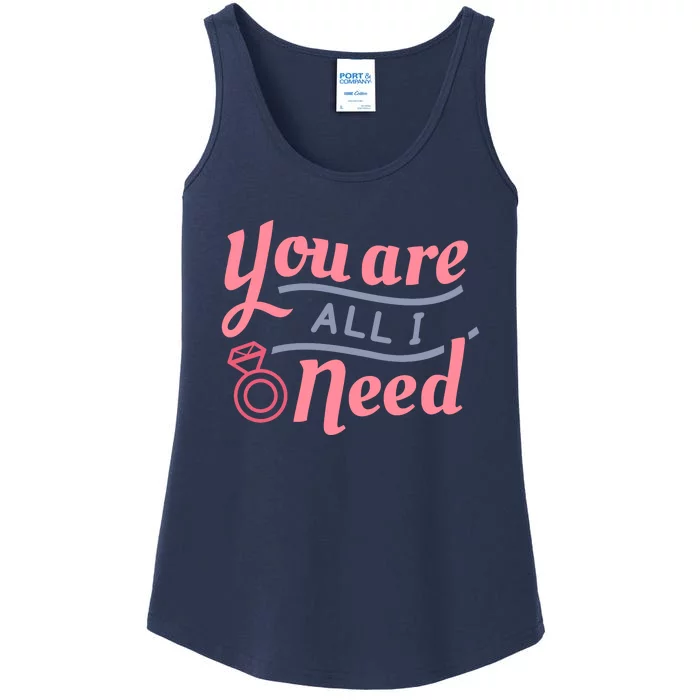 You Are All I Need Valentines Day Ladies Essential Tank