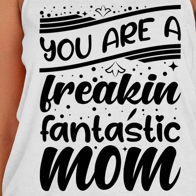 You Are A Freakin Fantastic Mom Women's Knotted Racerback Tank