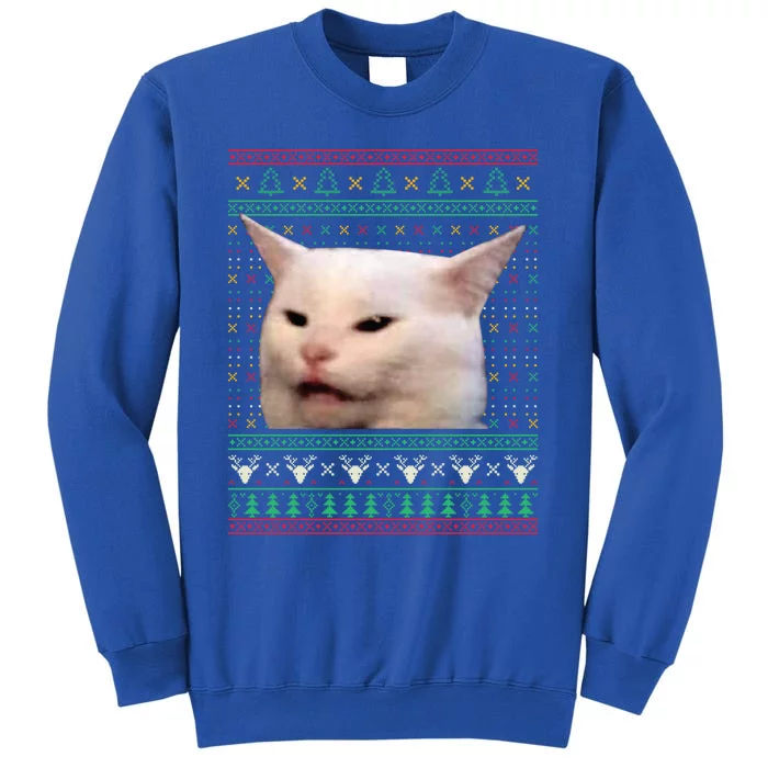 Yelling At A Cat Ugly XMas Sweaters Funny Meme Dress Great Gift Tall Sweatshirt