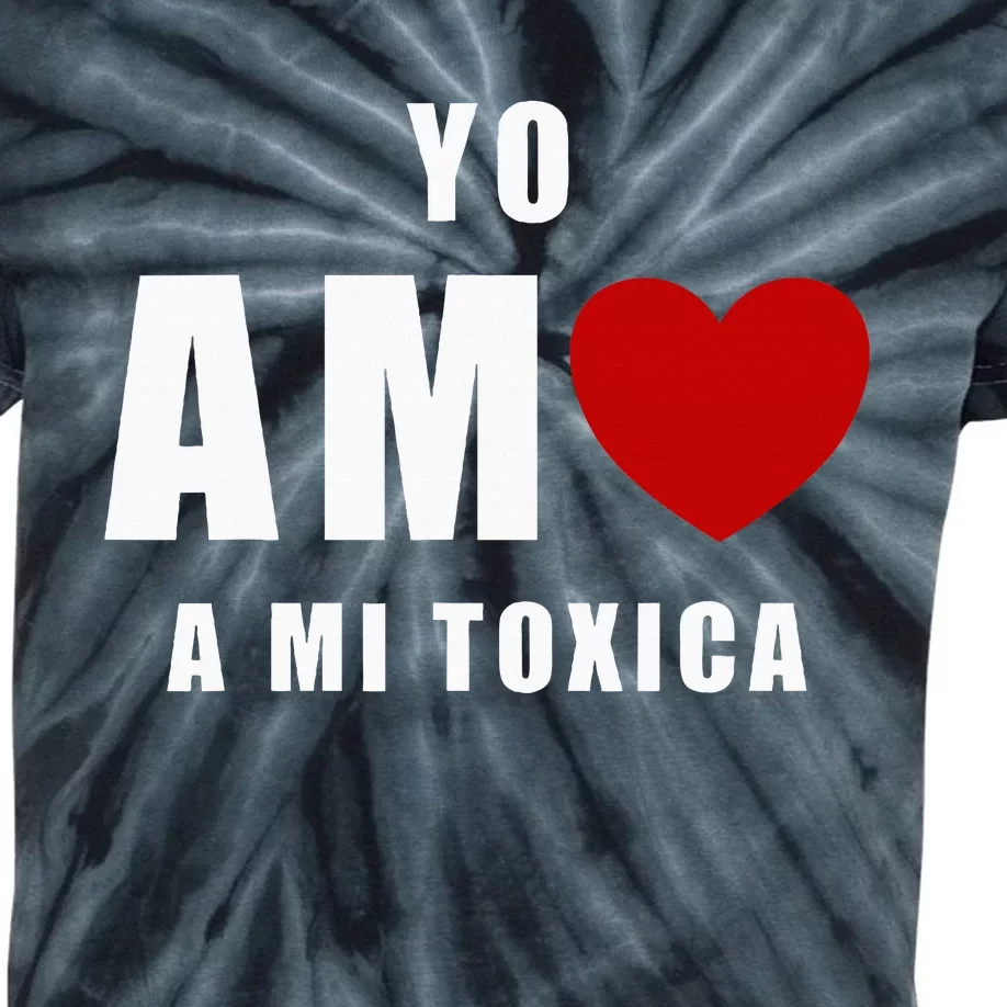 Yo Amo A Mi Toxica San Valentin Kids Tie-Dye T-Shirt