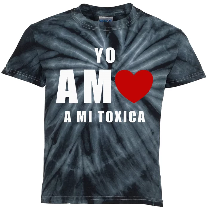 Yo Amo A Mi Toxica San Valentin Kids Tie-Dye T-Shirt