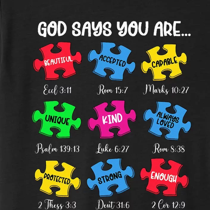 You Are Autism Awareness Puzzle Bible Verses Christian ChromaSoft Performance T-Shirt