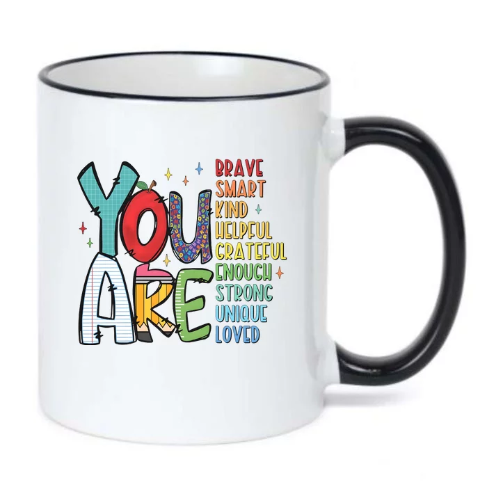 You Are Brave Smart Kind Back To School Black Color Changing Mug