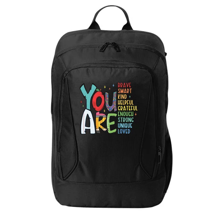 You Are Brave Smart Kind Back To School City Backpack