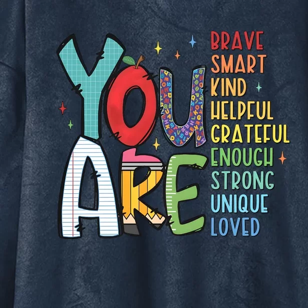 You Are Brave Smart Kind Back To School Hooded Wearable Blanket