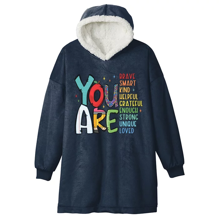 You Are Brave Smart Kind Back To School Hooded Wearable Blanket