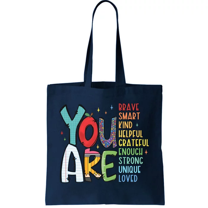 You Are Brave Smart Kind Back To School Tote Bag