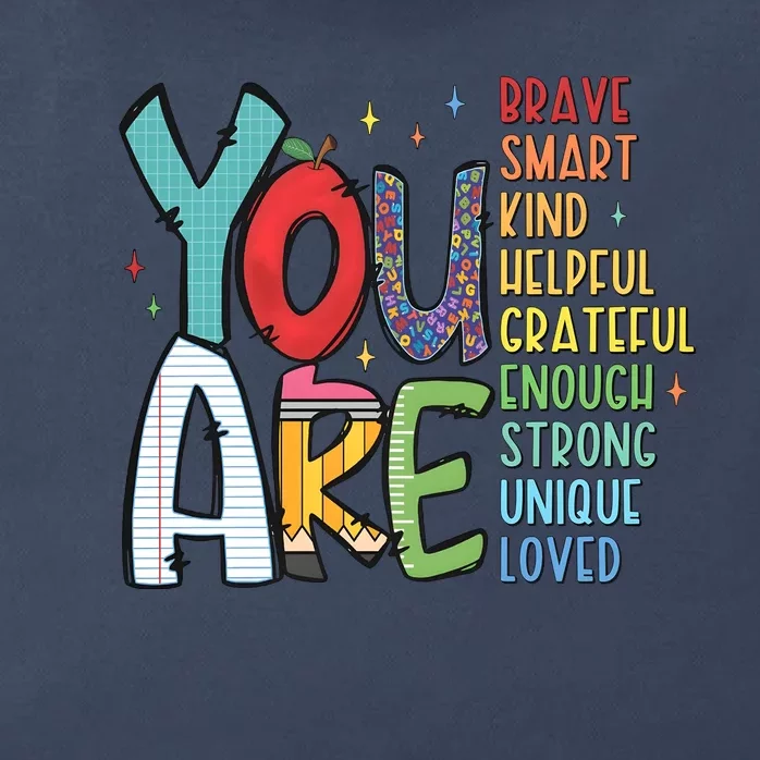 You Are Brave Smart Kind Back To School Zip Tote Bag