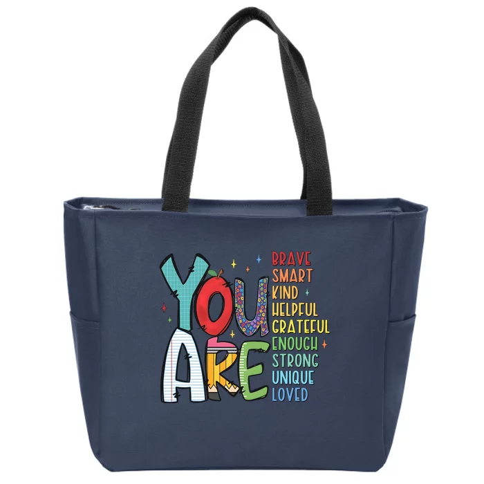 You Are Brave Smart Kind Back To School Zip Tote Bag