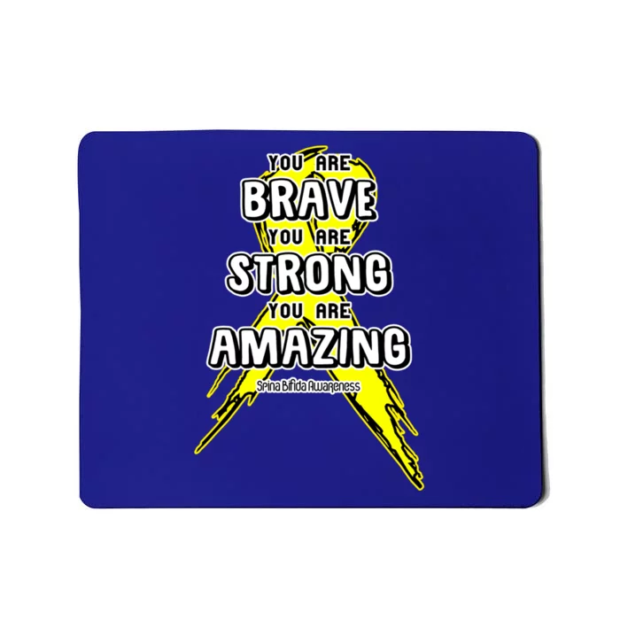 You Are Brave Strong Amazing! Spina Bifida Awareness Funny Gift Mousepad