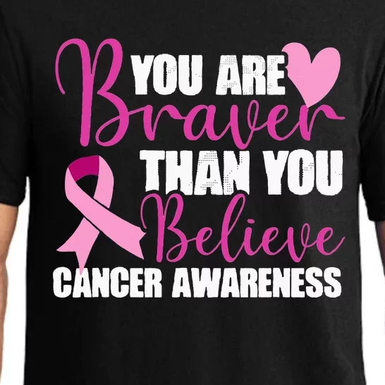 You Are Braver Than You Believe Breast Cancer Awareness Pajama Set