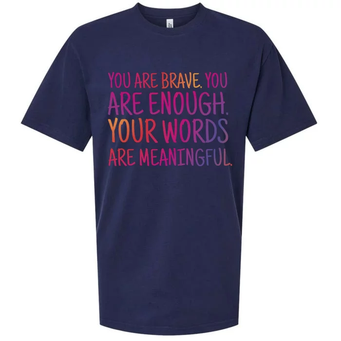 You Are Brave You Are Enough Inspirational Quote Sueded Cloud Jersey T-Shirt