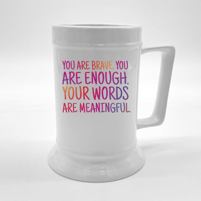 You Are Brave You Are Enough Inspirational Quote Front & Back Beer Stein