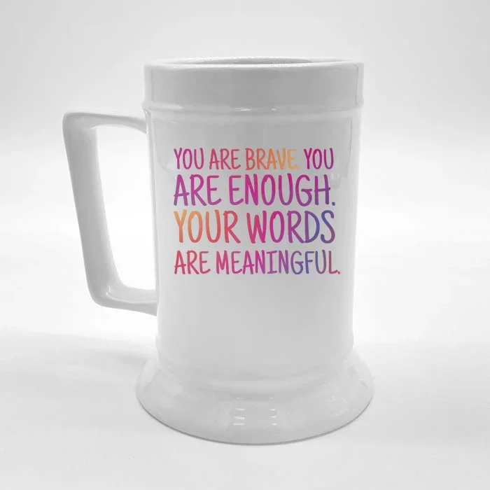 You Are Brave You Are Enough Inspirational Quote Front & Back Beer Stein