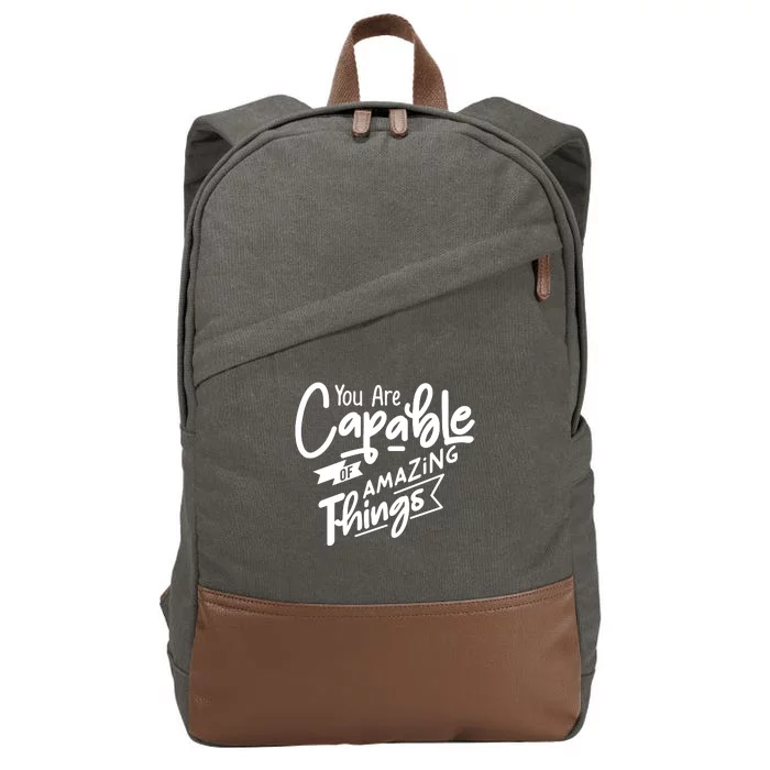 You Are Capable Of Amazing Things Cotton Canvas Backpack