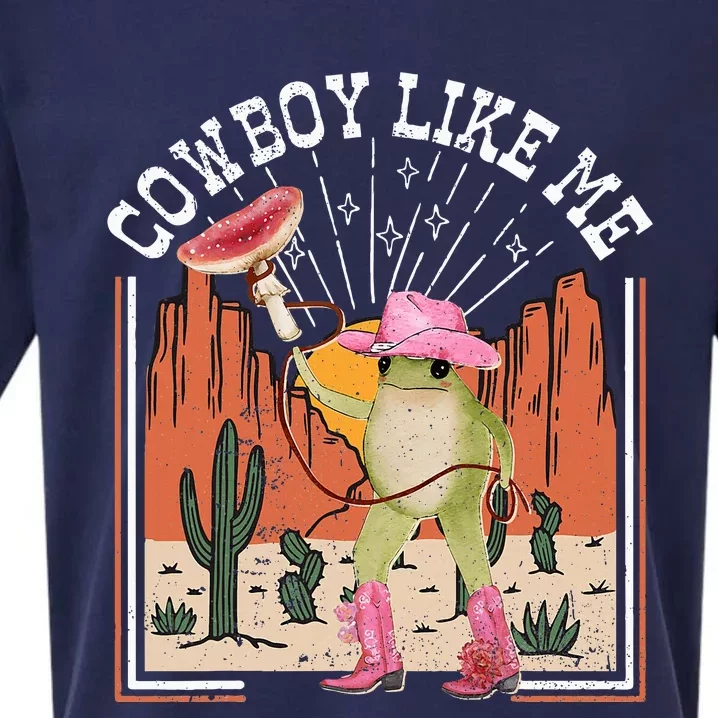 Youre A Cowboy Like Me Frog Cowboy Hat Cowgirl Sueded Cloud Jersey T-Shirt