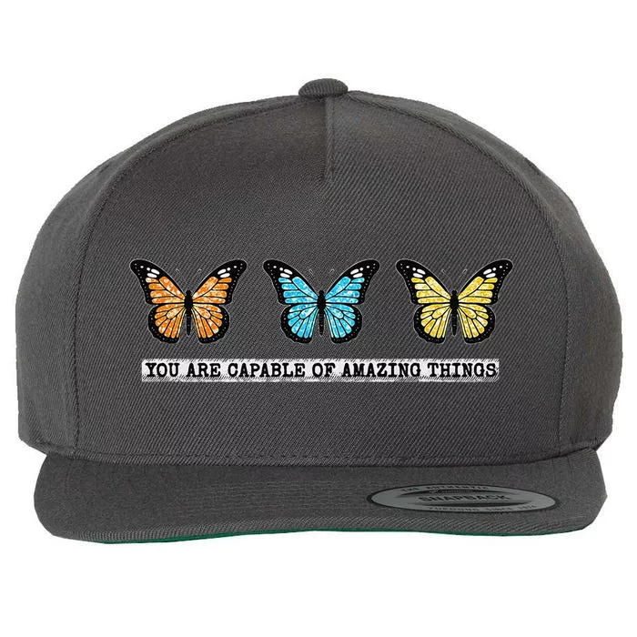 You Are Capable Of Amazing Things Monarch Butterfly Wool Snapback Cap