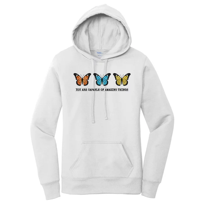 You Are Capable Of Amazing Things Monarch Butterfly Women's Pullover Hoodie